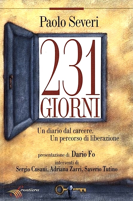 231 GIORNI di Paolo Severi - Presentazione di Dario Fo