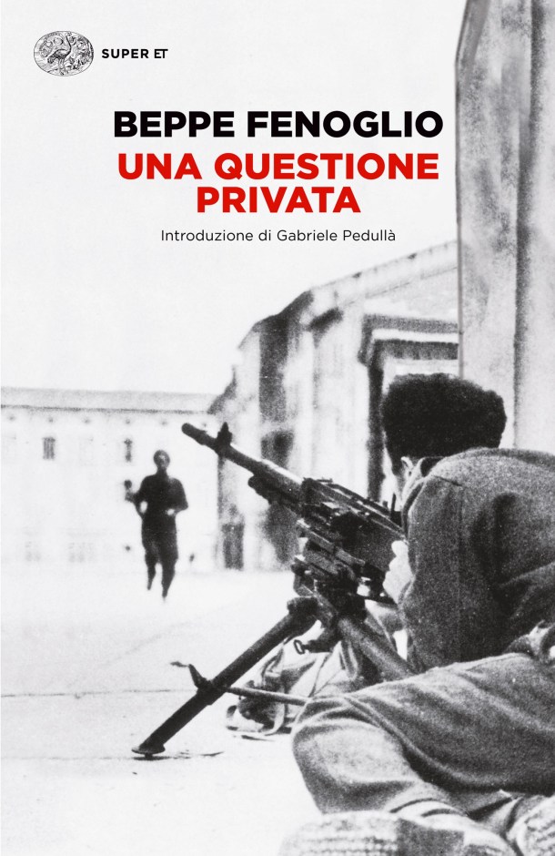 Una questione privata - Beppe Fenoglio