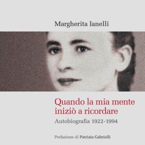 Margherita Ianelli: “Quando la mia mente iniziò a ricordare”
